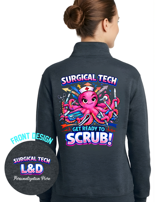Surgical Tech Labor & Delivery Quarter Zip Sweatshirt