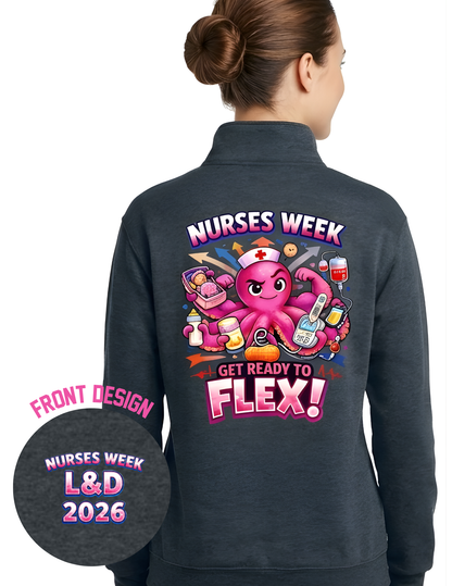 2026 Nurses Week Labor & Delivery Quarter Zip Sweatshirt