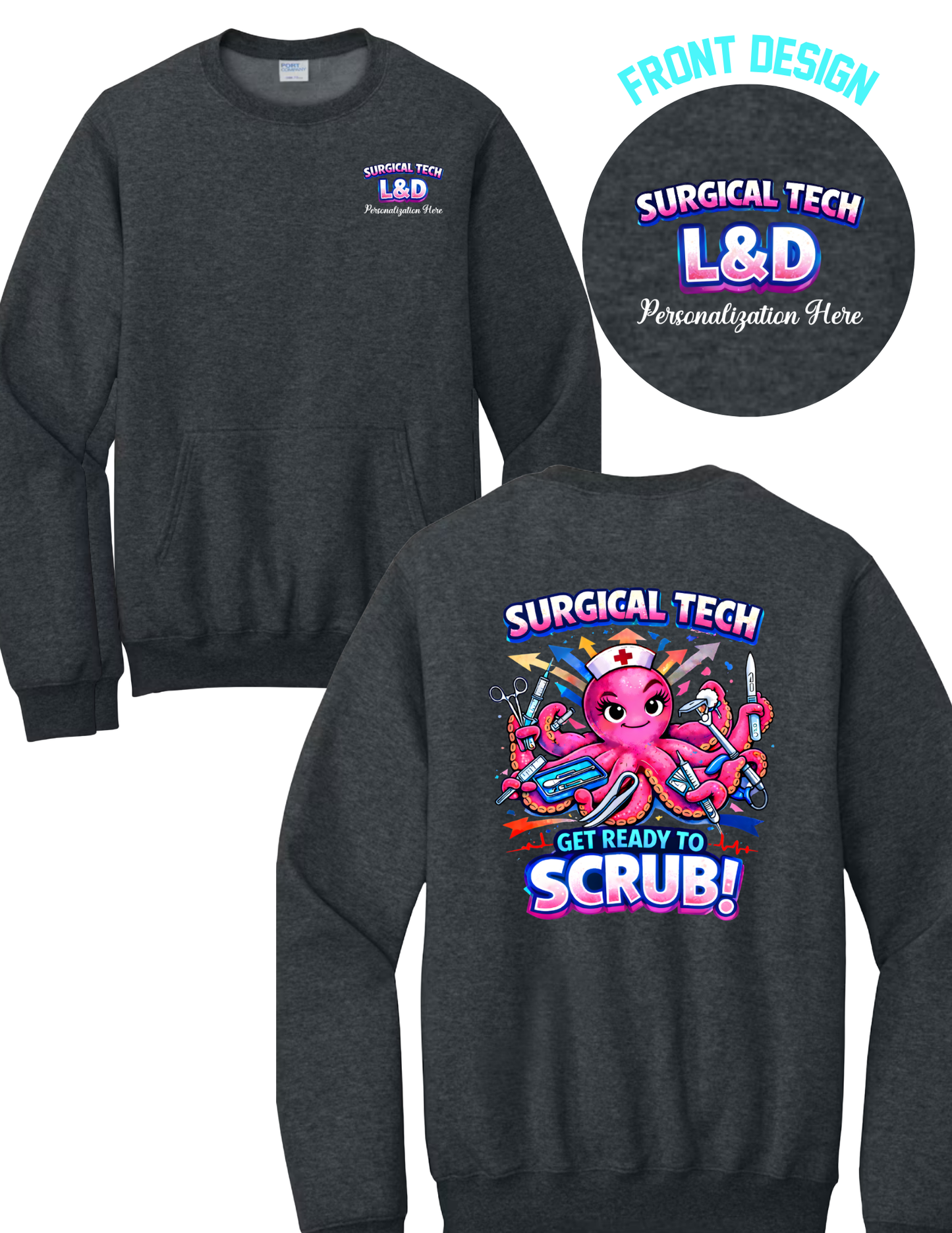 Surgical Tech Labor & Delivery Pocket Sweatshirt