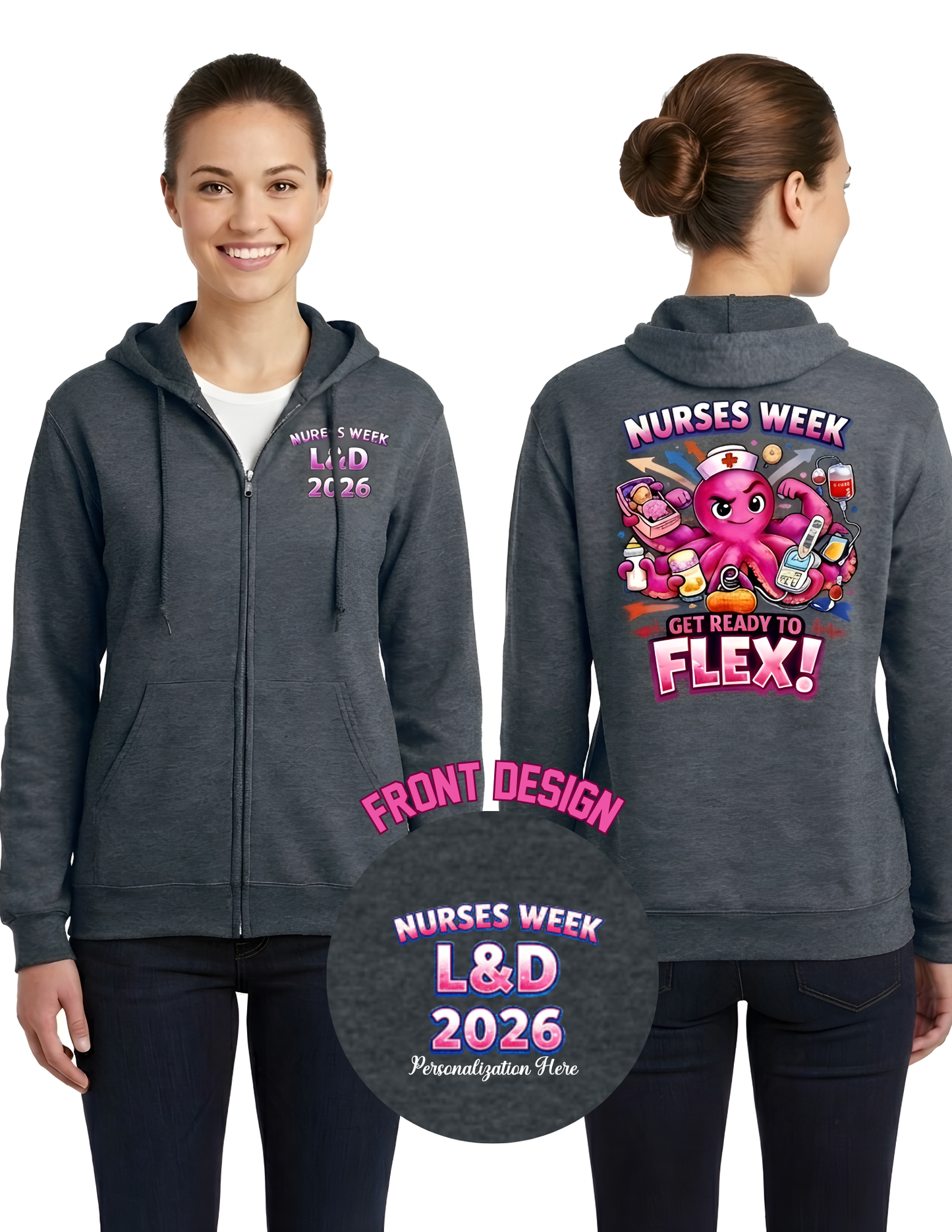 2026 Nurses Week Labor & Delivery Full Zip Hoodie